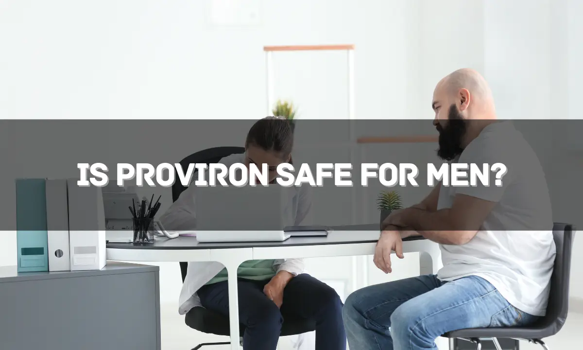 Is Proviron Safe for Men