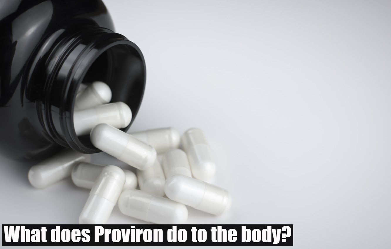 What does Proviron do to the body?